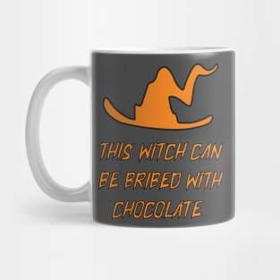 THIS WITCH CAN BE BRIBED WITH CHOCOLATE Mug